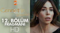 Cennetin Gözyaşları 12.Bölüm Fragmanı görüntüsü