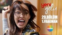 Yeni Gelin 29.Bölüm Fragmanı görüntüsü