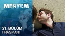 Meryem 21.Bölüm Fragmanı görüntüsü