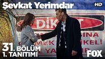 Şevkat Yerimdar 31.Bölüm Fragmanı görüntüsü