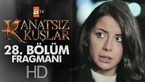 Kanatsız Kuşlar 28.Bölüm Fragmanı görüntüsü