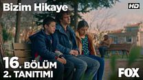 Bizim Hikaye 16.Bölüm Fragmanı görüntüsü