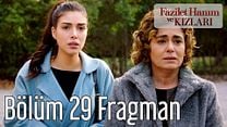 Fazilet Hanım ve Kızları 29.Bölüm Fragmanı görüntüsü