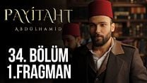 Payitaht Abdülhamid 34.Bölüm Fragmanı görüntüsü