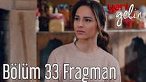 Yeni Gelin 33.Bölüm Fragmanı görüntüsü