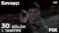 Savaşçı 30.Bölüm Fragmanı görüntüsü