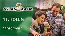 Aslan Ailem 16.Bölüm Fragmanı görüntüsü