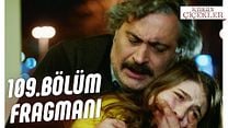 Kırgın Çiçekler 109.Bölüm Fragmanı görüntüsü