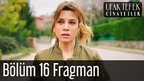 Ufak Tefek Cinayetler 16.Bölüm Fragmanı görüntüsü