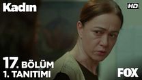 Kadın 17.Bölüm Fragmanı görüntüsü