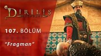 Diriliş Ertuğrul 107.Bölüm Fragmanı görüntüsü