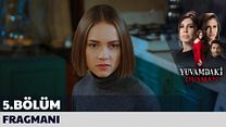 Yuvamdaki Düşman 5.Bölüm Fragmanı görüntüsü