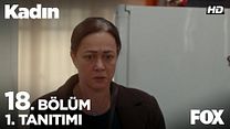 Kadın 18.Bölüm Fragmanı görüntüsü
