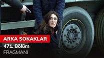 Arka Sokaklar 471.Bölüm Fragmanı görüntüsü