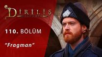 Diriliş Ertuğrul 110.Bölüm Fragmanı görüntüsü