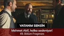 Vatanım Sensin 49.Bölüm Fragmanı görüntüsü