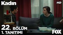 Kadın 22.Bölüm Fragmanı görüntüsü