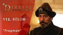 Diriliş Ertuğrul 112.Bölüm Fragmanı görüntüsü