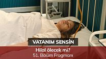 Vatanım Sensin 51.Bölüm Fragmanı görüntüsü