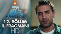 Sen Anlat Karadeniz 12.Bölüm Fragmanı görüntüsü