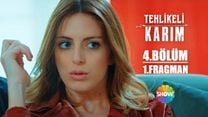Tehlikeli Karım 4.Bölüm Fragmanı görüntüsü
