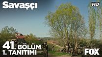 Savaşçı 41.Bölüm Fragmanı görüntüsü
