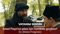 Vatanım Sensin 53.Bölüm Fragmanı görüntüsü