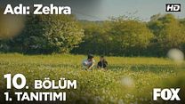 Adı Zehra 10.Bölüm Fragmanı görüntüsü