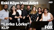 Eski Köye Yeni Adet Klip - Lorke Lorke görüntüsü