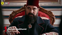 Payitaht Abdülhamid 100.Bölüm Fragmanı görüntüsü