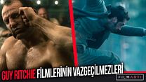 Guy Ritchie Filmlerinin Vazgeçilmezleri Özel Video görüntüsü