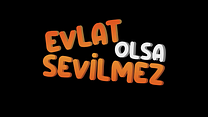 Evlat Olsa Sevilmez Dublajlı Fragman görüntüsü
