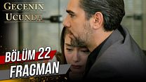 Gecenin Ucunda 22.Bölüm Fragmanı görüntüsü