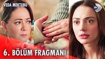 Veda Mektubu 6.Bölüm Fragmanı görüntüsü
