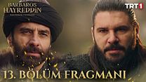 Barbaros Hayreddin: Sultanın Fermanı 13.Bölüm Fragmanı görüntüsü