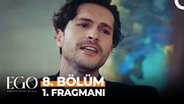 Ego 8.Bölüm Fragmanı görüntüsü