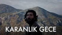 Karanlık Gece Teaser görüntüsü
