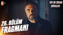 Ben Bu Cihana Sığmazam 26.Bölüm Fragmanı görüntüsü