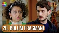 Güzel Günler 20.Bölüm Fragmanı görüntüsü