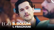 Ego 9.Bölüm Fragmanı görüntüsü