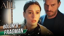 Aile 8.Bölüm Fragmanı görüntüsü