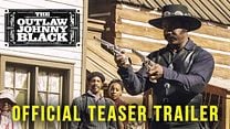 The Outlaw Johnny Black Fragman görüntüsü