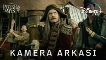 Peter Pan ve Wendy Altyazılı Kamera Arkası görüntüsü