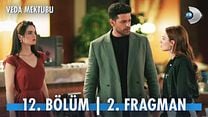 Veda Mektubu 12.Bölüm Fragmanı görüntüsü