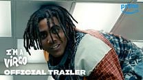 I’m A Virgo Fragman görüntüsü