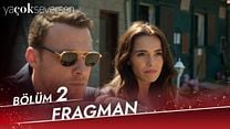 Ya Çok Seversen 2.Bölüm Fragmanı görüntüsü