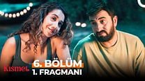 Kısmet 6.Bölüm Fragmanı görüntüsü