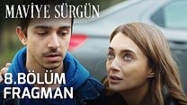 Maviye Sürgün 8.Bölüm Fragmanı görüntüsü