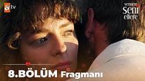 Vermem Seni Ellere 8.Bölüm Fragmanı görüntüsü