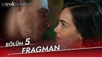 Ya Çok Seversen 5.Bölüm Fragmanı görüntüsü